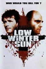 Watch Low Winter Sun Movie25