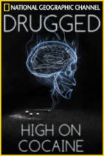 Watch Drugged: High on Cocaine Movie25