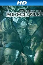 Watch Foreclosure Movie25