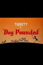 Watch Dog Pounded (Short 1954) Movie25