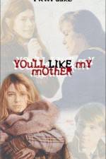 Watch You'll Like My Mother Movie25