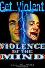 Watch Violence of the Mind Movie25