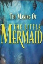 Watch The Making of The Little Mermaid Movie25