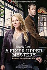 Watch Deadly Deed: A Fixer Upper Mystery Movie25