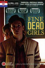 Watch Fine Dead Girls Movie25