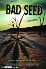 Watch Bad Seed: A Tale of Mischief, Magic and Medical Marijuana Movie25