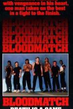 Watch Bloodmatch Movie25