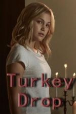 Watch Turkey Drop Movie25