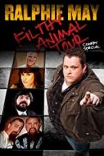 Watch Ralphie May Filthy Animal Tour Movie25