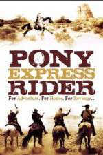 Watch Pony Express Rider Movie25