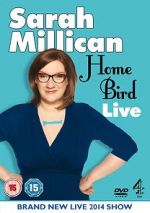 Watch Sarah Millican: Home Bird Live Movie25
