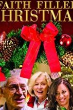 Watch Faith Filled Christmas Movie25