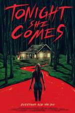 Watch Tonight She Comes Movie25
