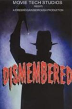 Watch Dismembered Movie25