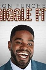 Watch Ron Funches: Giggle Fit Movie25