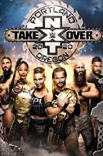 Watch NXT TakeOver: Portland Movie25