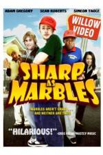 Watch Sharp as Marbles Movie25