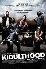 Watch Kidulthood Movie25