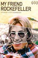 Watch My Friend Rockefeller Movie25