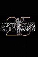 Watch The 25th Annual Screen Actors Guild Awards Movie25