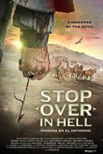 Watch Stop Over in Hell Movie25