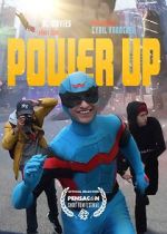 Watch Power Up (Short 2022) Movie25
