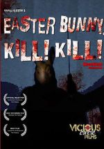 Watch Easter Bunny, Kill! Kill! Movie25