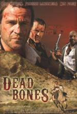 Watch Dead Bones Movie25
