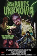 Watch Tales from Parts Unknown Movie25
