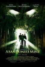 Watch Abandoned Mine Movie25