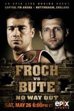 Watch IBF World Super Middleweight Championship Carl Froch Vs Lucian Bute Movie25