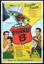 Watch Highway 13 Movie25