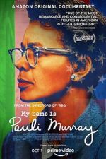 Watch My Name Is Pauli Murray Movie25