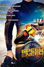 Watch Speed Is My Need Movie25