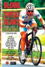 Watch Blood Sweat and Gears Racing Clean to the Tour de France Movie25