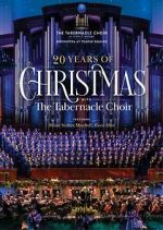 Watch 20 Years of Christmas with the Tabernacle Choir (TV Special 2021) Movie25