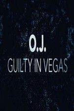 Watch OJ Guilty in Vegas Movie25