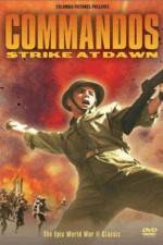 Watch Commandos Strike at Dawn Movie25