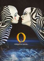 Watch Cirque du Soleil: O Movie25