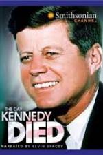 Watch The Day Kennedy Died Movie25