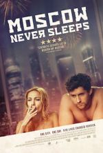 Watch Moscow Never Sleeps Movie25