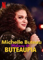 Watch Michelle Buteau: Welcome to Buteaupia Movie25