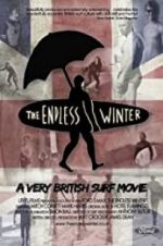 Watch The Endless Winter - A Very British Surf Movie Movie25