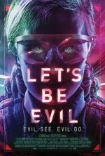 Watch Let's Be Evil Movie25