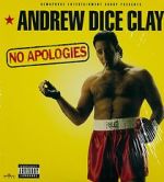 Watch Andrew Dice Clay: No Apologies Movie25