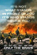 Watch Only the Brave Movie25