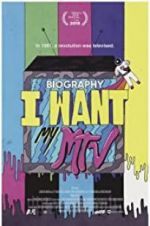 Watch Biography: I Want My MTV Movie25