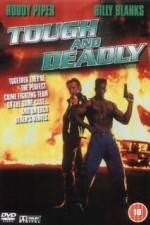Watch Tough and Deadly Movie25