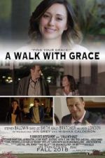 Watch A Walk with Grace Movie25