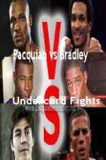 Watch Pacquiao  vs Bradley Undercard Fights Movie25